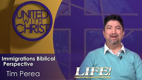 "Immigrations Biblical Perspective" - Tim Perea (united 6 8 23 )