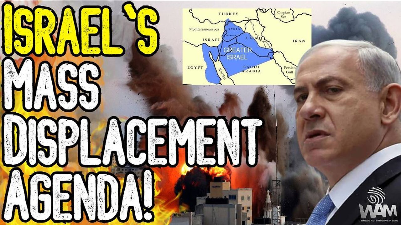 ISRAEL'S MASS DISPLACEMENT AGENDA! - LEAKED DOCUMENTS EXPOSE GREAT RESET PLAN!