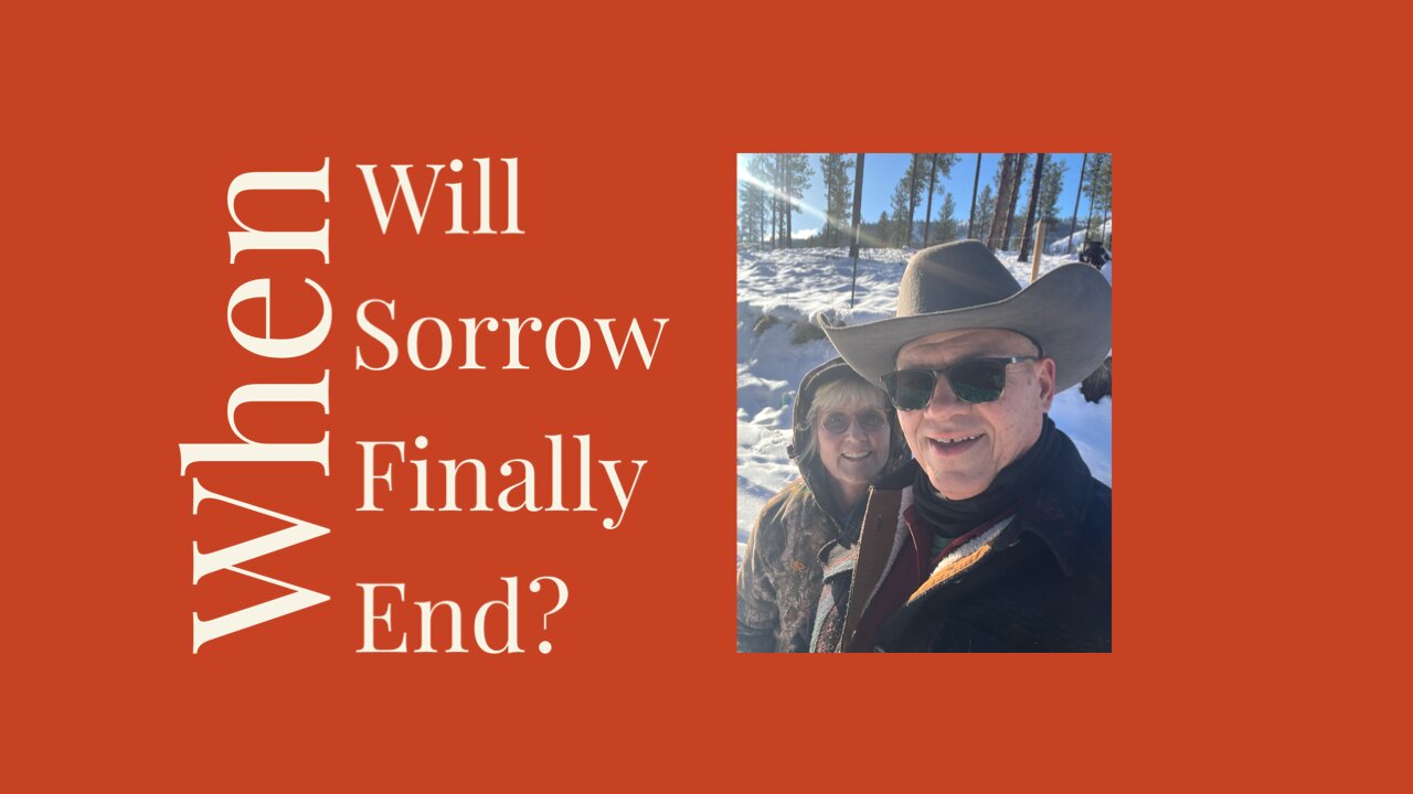 When Will Sorrow Finally End?