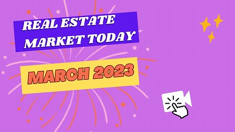 Real Estate Market Today☀️ March 2023 by Robert O'Keefe (ROK Realty Group)