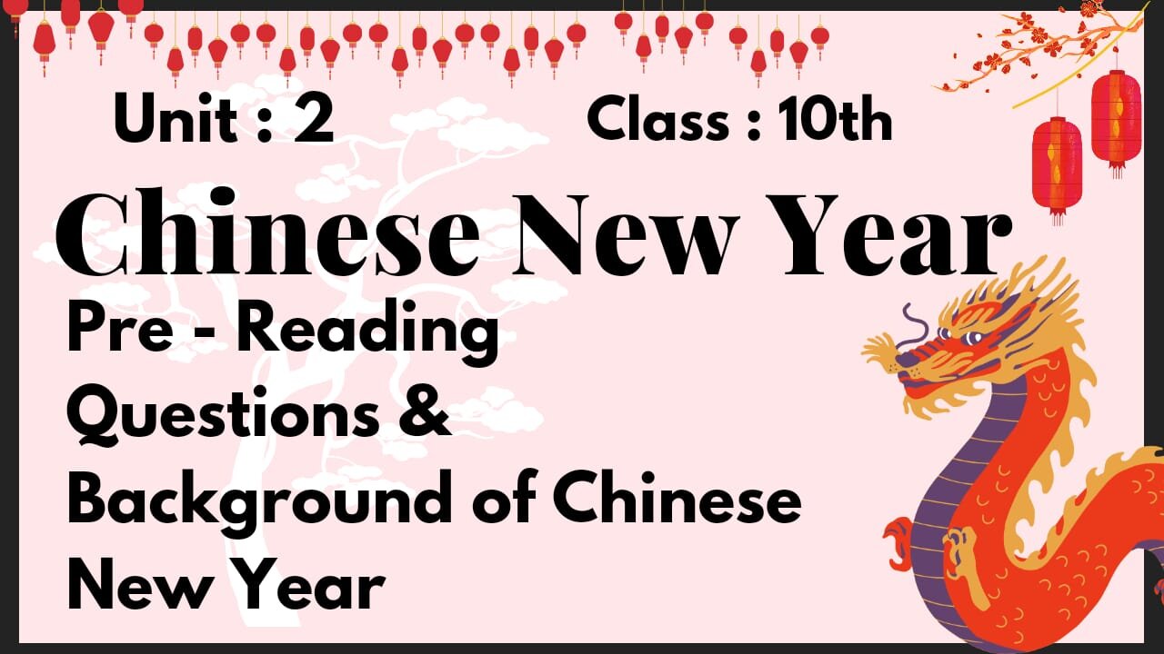 English || chinese new year Pre Reading || Q/A Background of the chinese customs