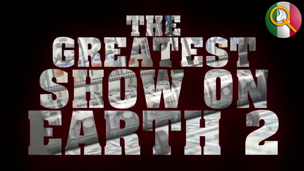 The Greatest Show on Earth 2