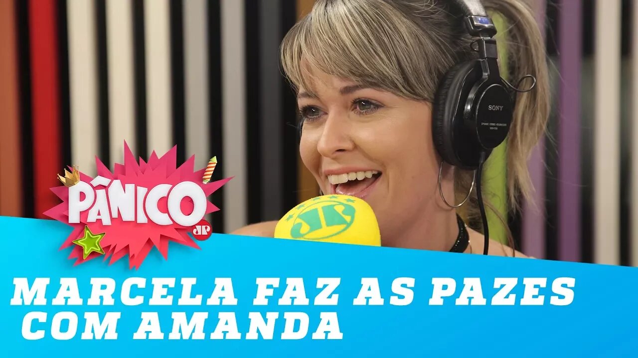 Marcela "faz as pazes" com Amanda: "amadureci"