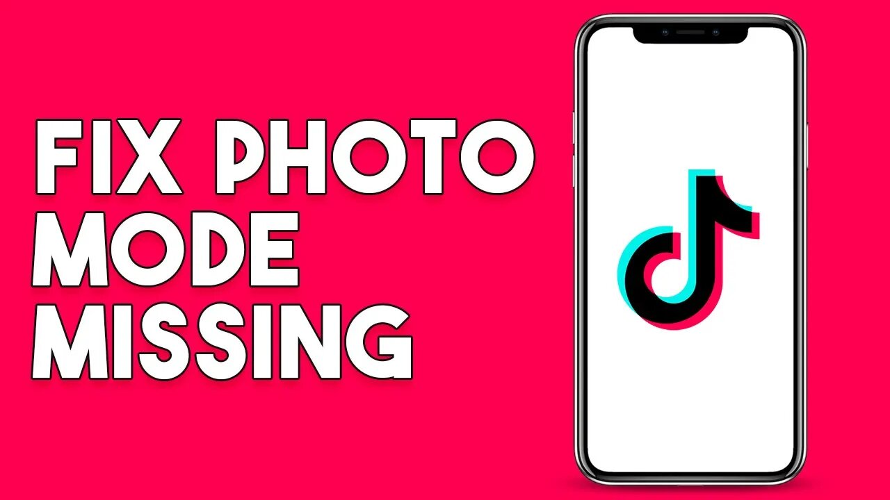 How To Fix Photo Mode Missing On TikTok (Step By Step)