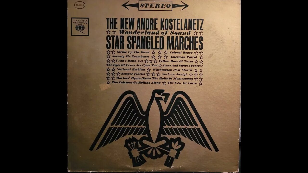 The New Andre Kostelanetz – Wonderland of Sound Star Spangled Marches