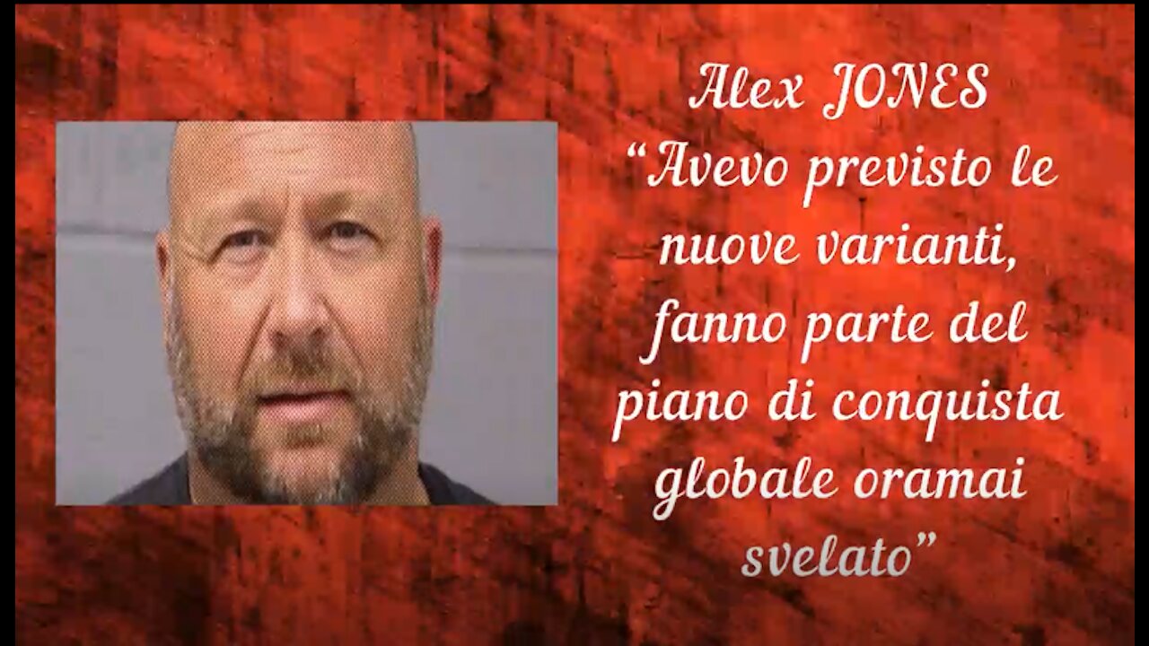 Avevo previsto le nuove varianti, fanno parte del piano di conquista globale oramai svelato”