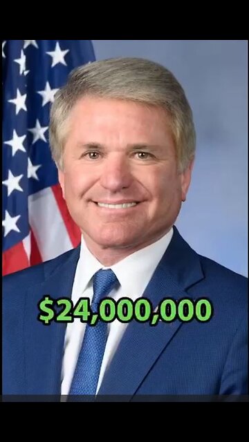 Congressman Michael McCaul makes $24M every single month