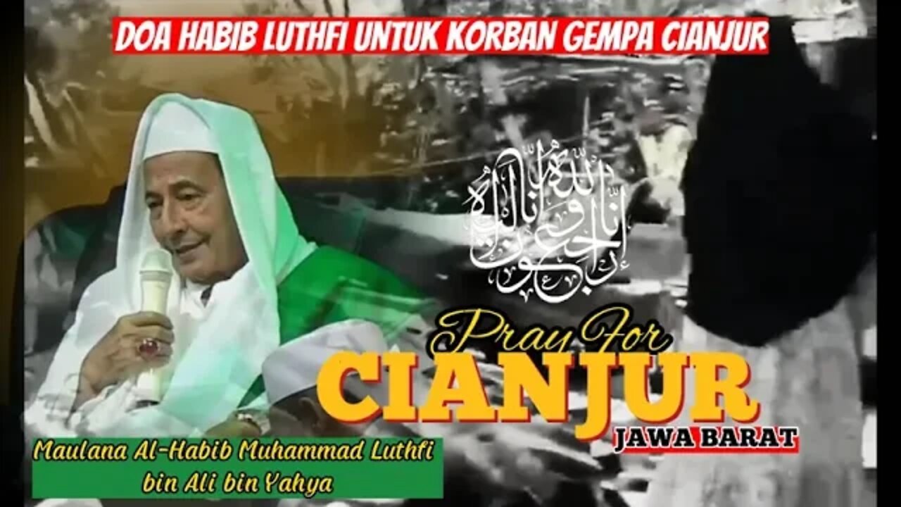 Syekh Maulana Habib Luthfi Pekalongan || Doa Untuk Korban Gempa Cianjur