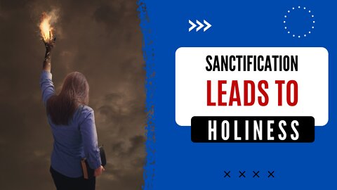 He is God - Holy Spirit Power | Sanctification Leads to Holiness Part 1