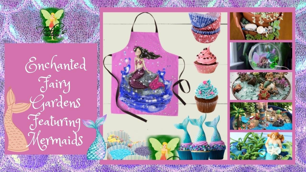 Teelie's Fairy Garden | Enchanted Fairy Gardens Featuring Mermaids | Teelie Turner