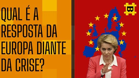 O que a Europa está fazendo para não criar uma crise energética maior? - [CORTE]