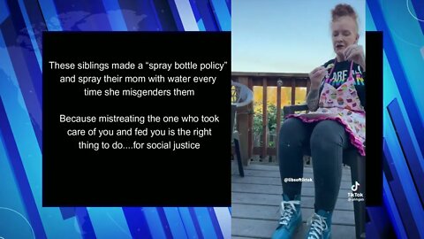 Offspring Spray Mother with a water bottle because mom commits the crime of Misgendering