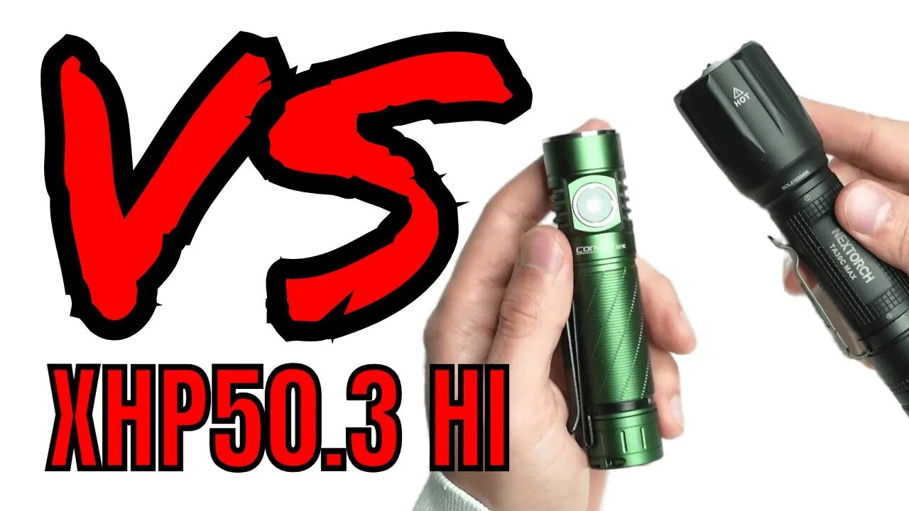 XHP50.3 HI Flashlight Comparison: Convoy S21E vs. TA30C Max