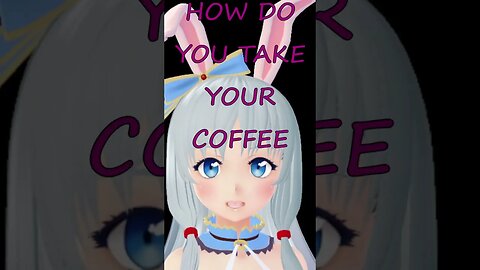 THIS IS HOW I TAKE MY COFFEE ☕ #shorts #vtuber #bunny #memes #envtuberclip #envtuber