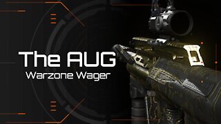 Warzone Wager: The Aug (MW)