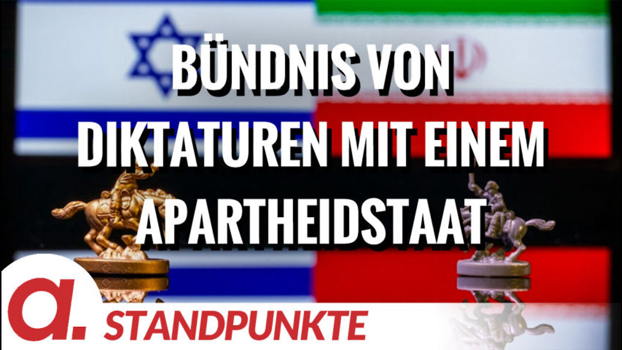 Bündnis von Diktaturen mit einem Apartheidstaat | Von Jochen Mitschka