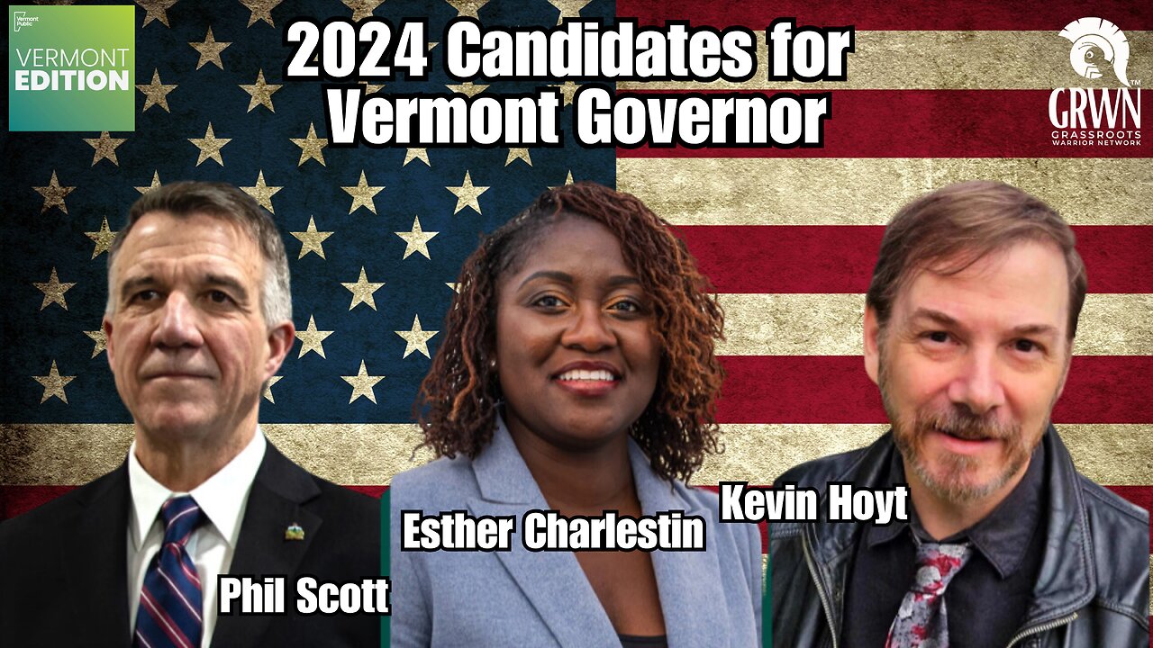 Vermont Public hosts the VT Gubernatorial Meet the Candidates (formerly a debate)