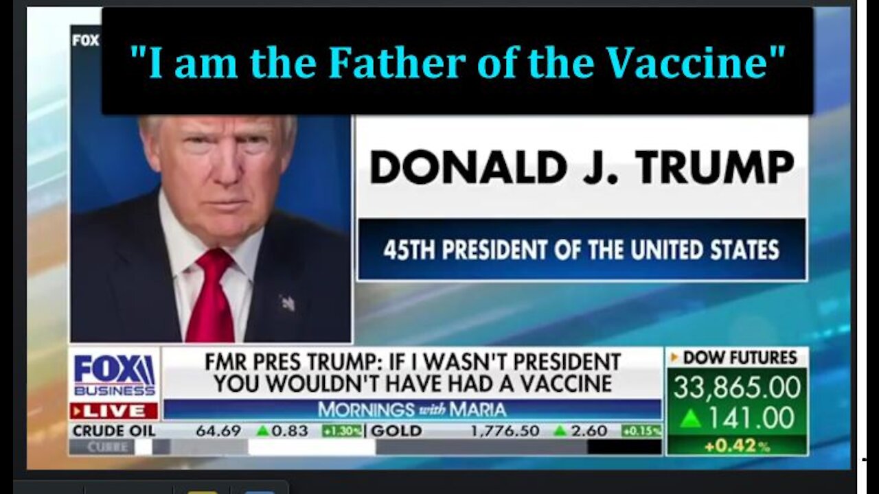 Donald Trump Tells FOX News That He is "The Father of the Vaccine" and Have You Seen This Video?