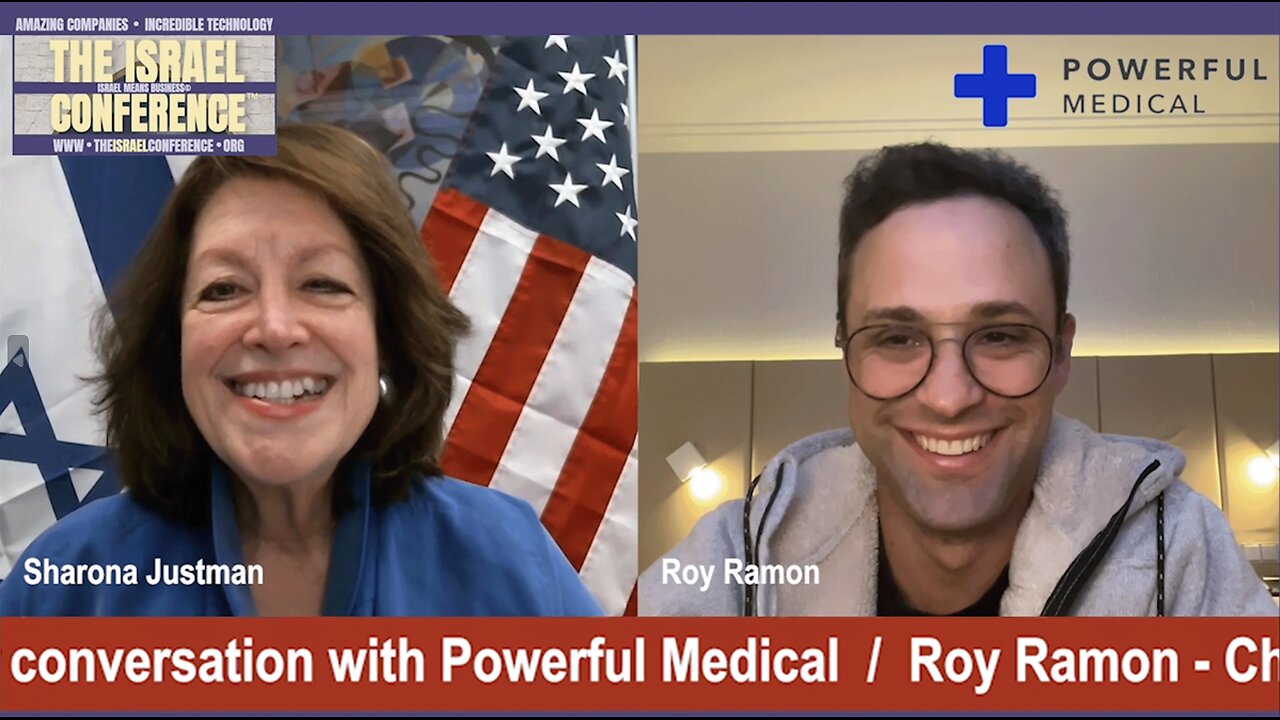 THE ISRAEL CONFERENCE™ in a conversation with Powerful Medical / Roy Ramon - Chairman