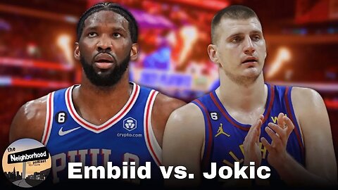 Joel Embiid Is Closing In On Nikola Jokic In The MVP Race | The Neighborhood Podcast