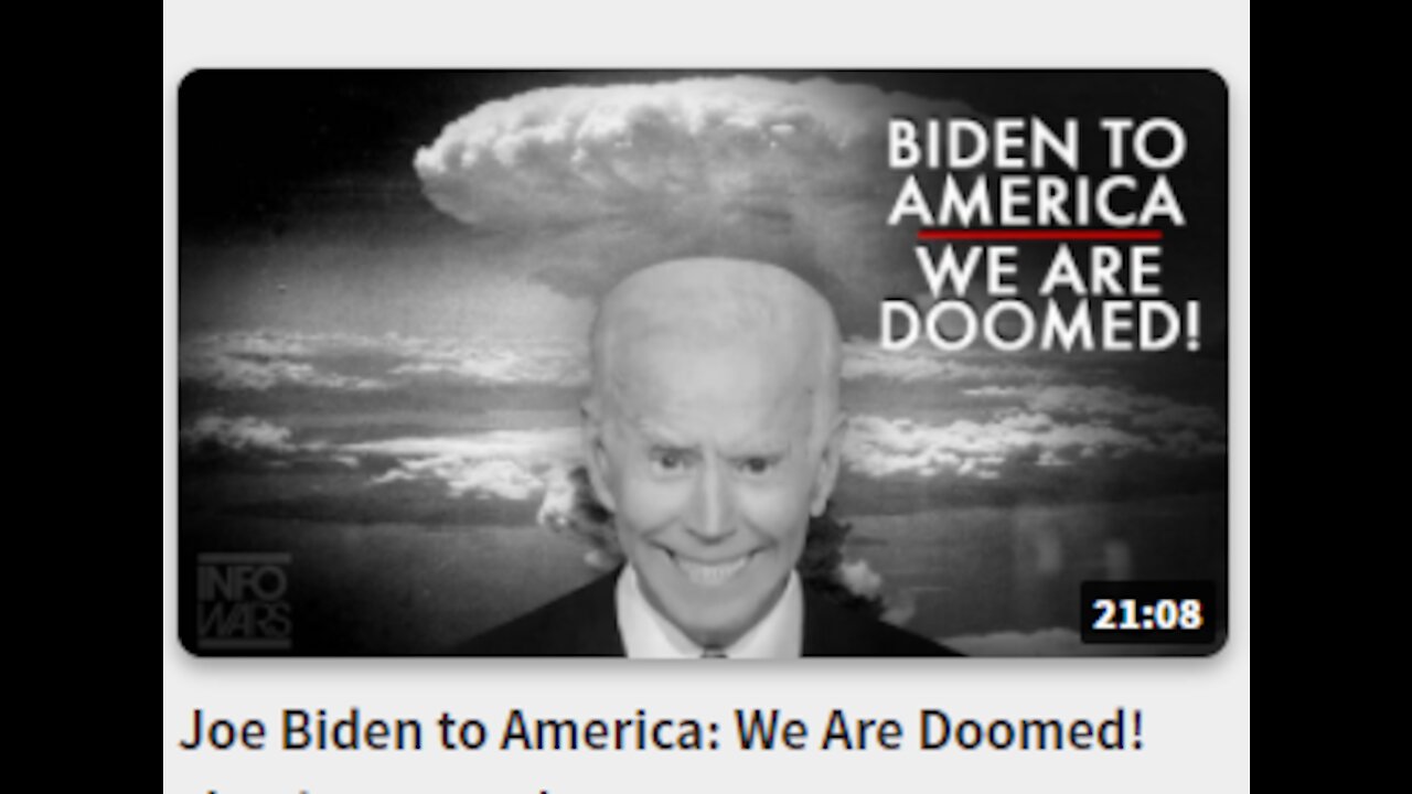 Joe Biden to America: We Are Doomed!