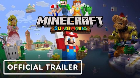 Minecraft - Official Super Mario Mash-Up Pack Trailer