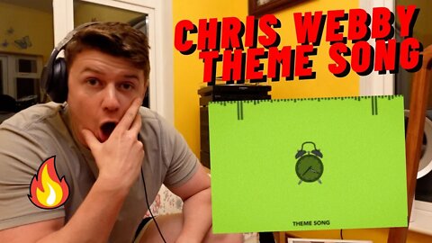 CHRIS WEBBY - THEME SONG!!((IRISH GUY REACTS!!))