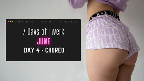 7 Days of Twerk Challenge | Day 4 | Choreo