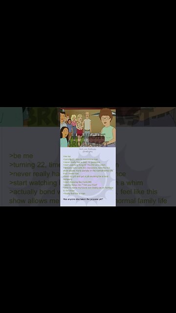 Anon Takes the Propane Pill | 4chan Hank Hill Greentext Short