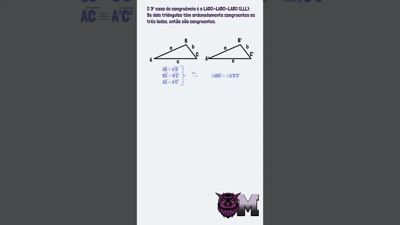 MAIS DOIS casos de CONGRUÊNCIA de TRIÂNGULOS |Matletas