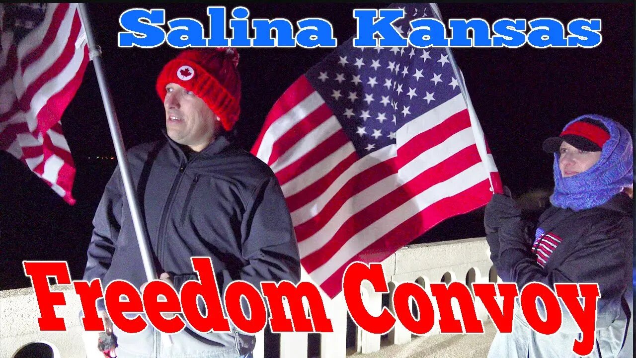 Freedom Convoy Salina Kansas March 4 2022 #FREEDOMCONVOY2022