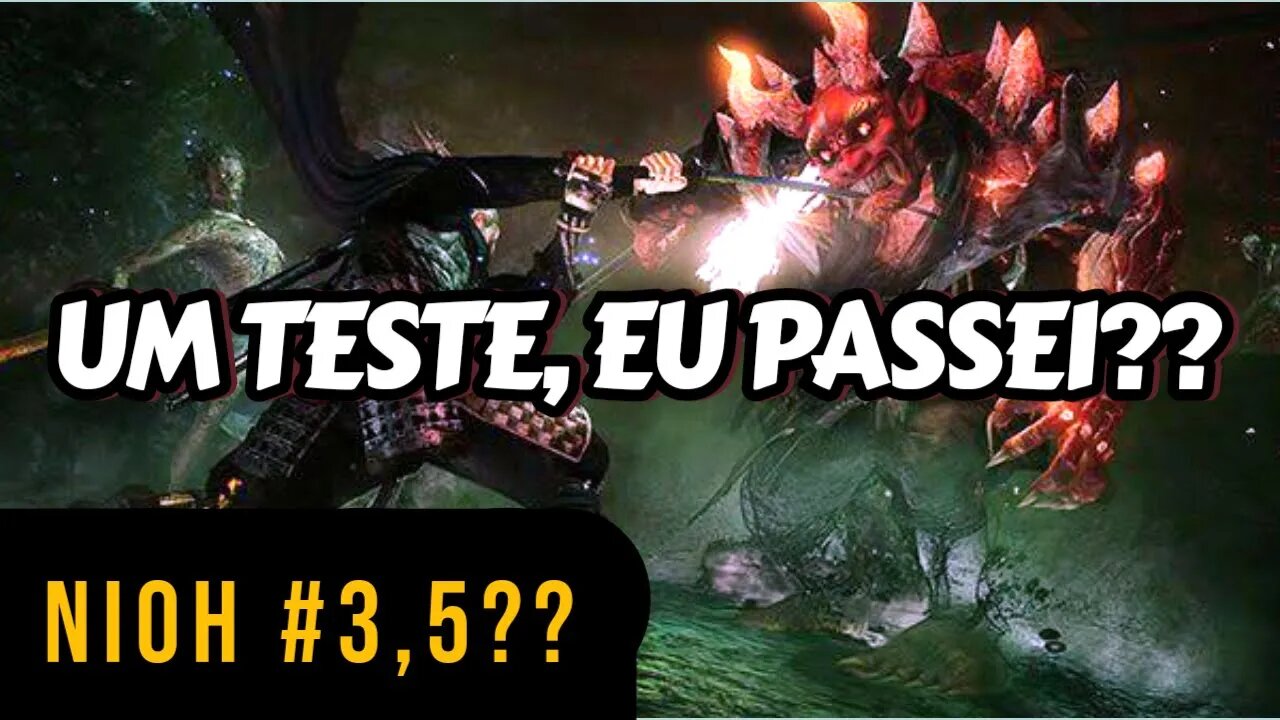 Essa gameplay valeu?? - veja se consegui passar | Nioh #3,5