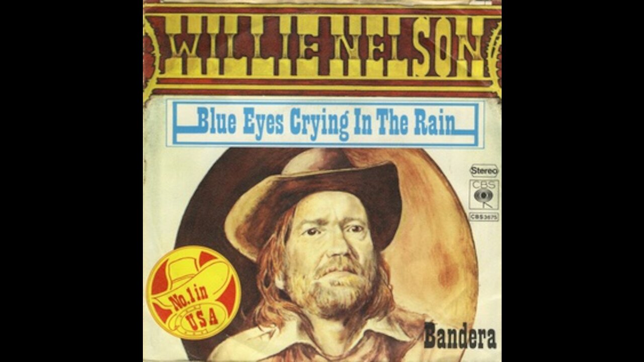 Blue Eyes Cryin In The Rain