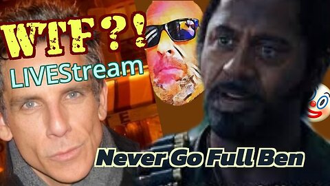 Never Go Full Ben - WTF?! LIVEStream