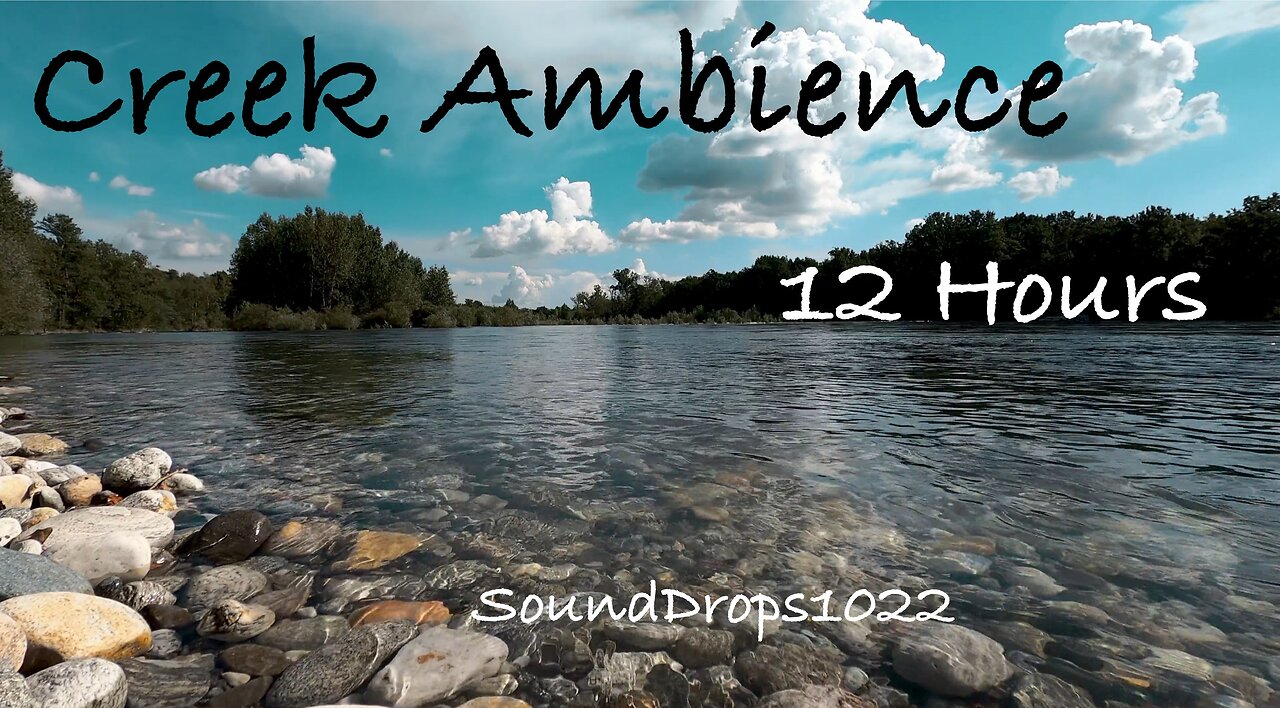 12-Hour Creek Ambience: Overnight Serenity