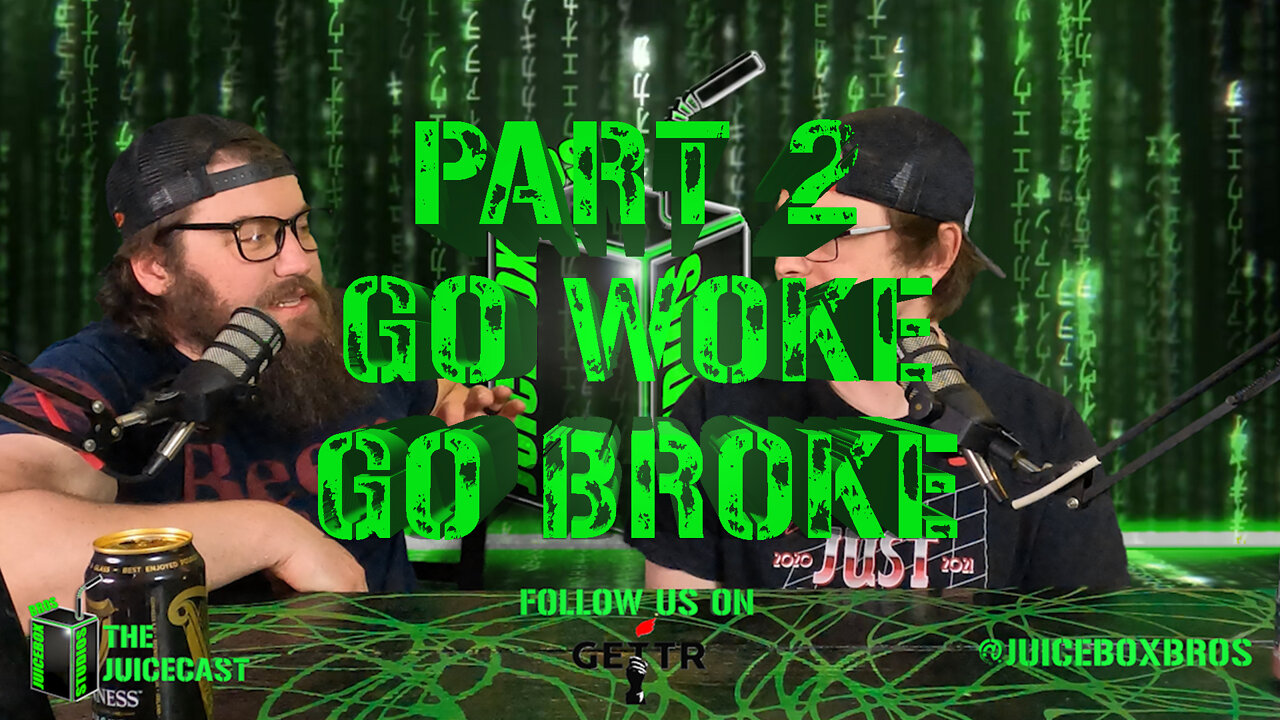Go Woke, Go Broke | Podcast | Part 2