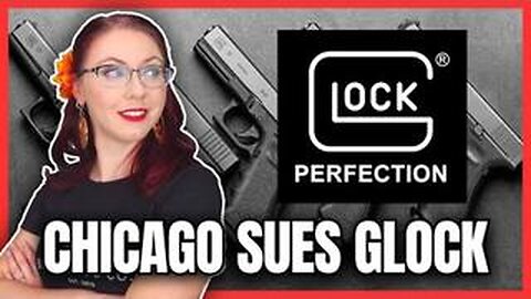 CHICAGO SUES GLOCK [2024-03-22] - LIBERTY DOLL (VIDEO)