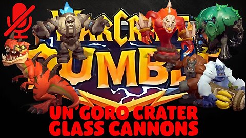 WarCraft Rumble - Un'Goro Crater - Glass Cannons