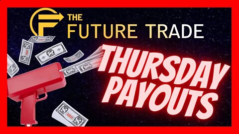 The Future Trade Update & Withdrawal