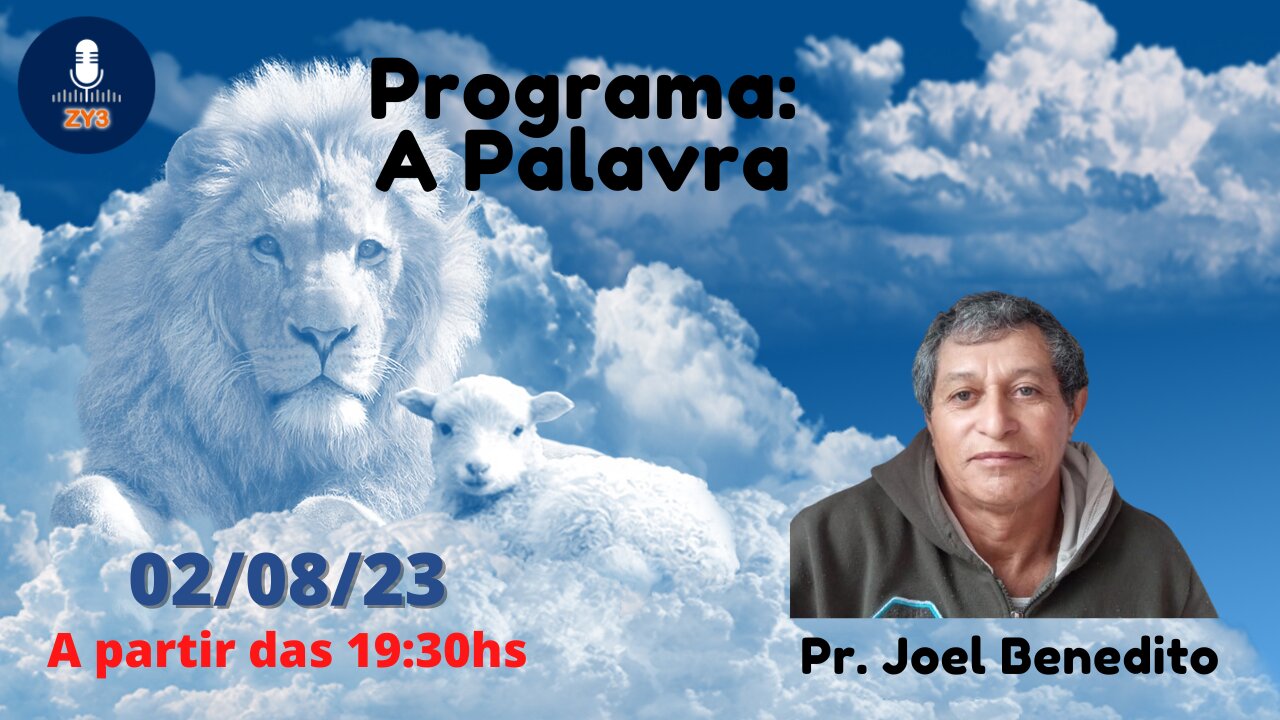 A palavra com o Pr. Joel