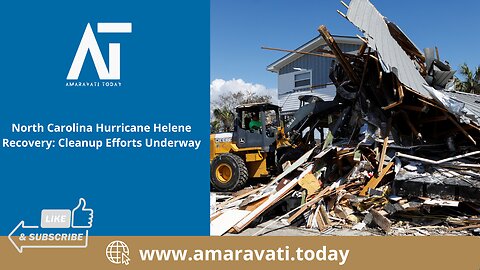 North Carolina Hurricane Helene Recovery Cleanup Efforts Underway | Amaravati Today