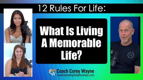 What Is Living A Memorable Life?