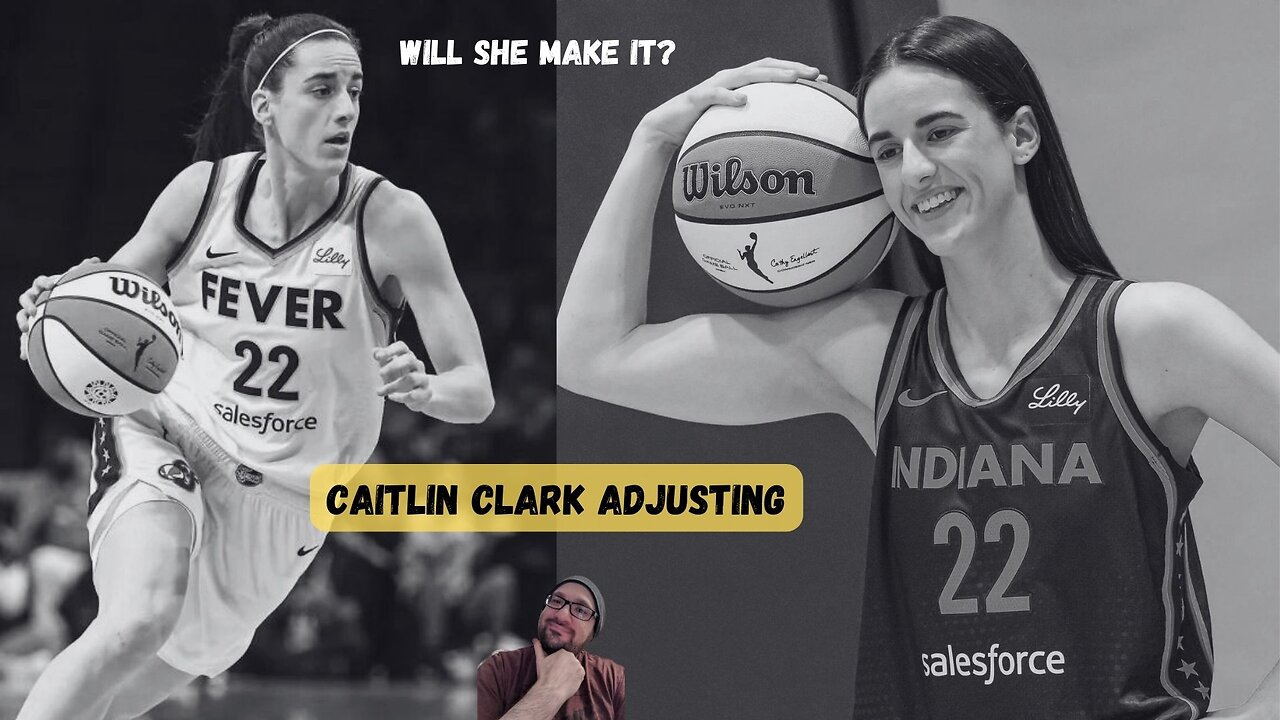 Caitlin Clark Adjusting