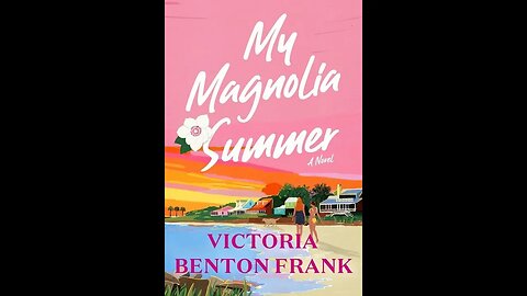 My Magnolia Summer - Victoria Benton Frank - Crítica