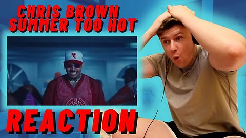 Chris Brown - Summer Too Hot - IRISH REACTION - POP GOAT