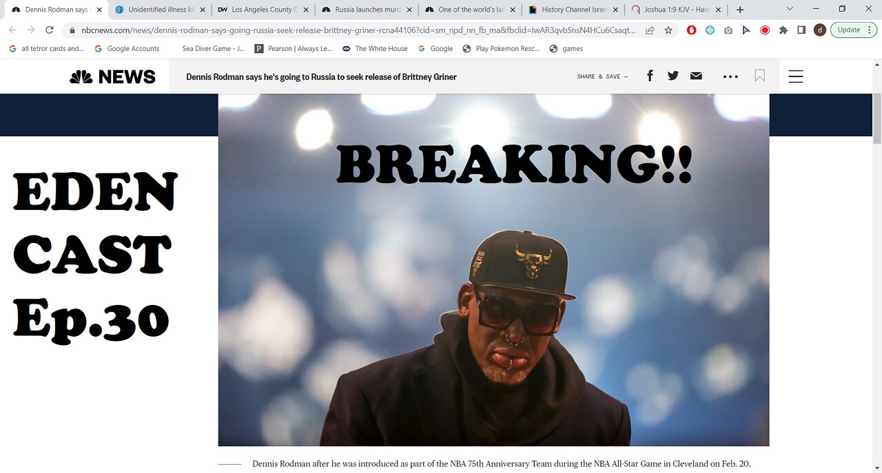 BREAKING!! Dennis Rodman Heads toward Russia Eden Cast ep.30