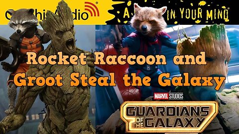 Graphic Audio Guardians of the Galaxy Rocket Raccoon and Groot Steal the Galaxy