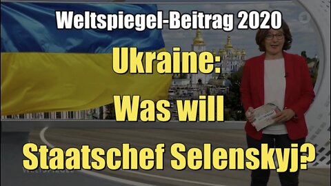 Ukraine: Was will Staatschef Selenskyj? (Das Erste I Weltspiegel I 17.05.2020)