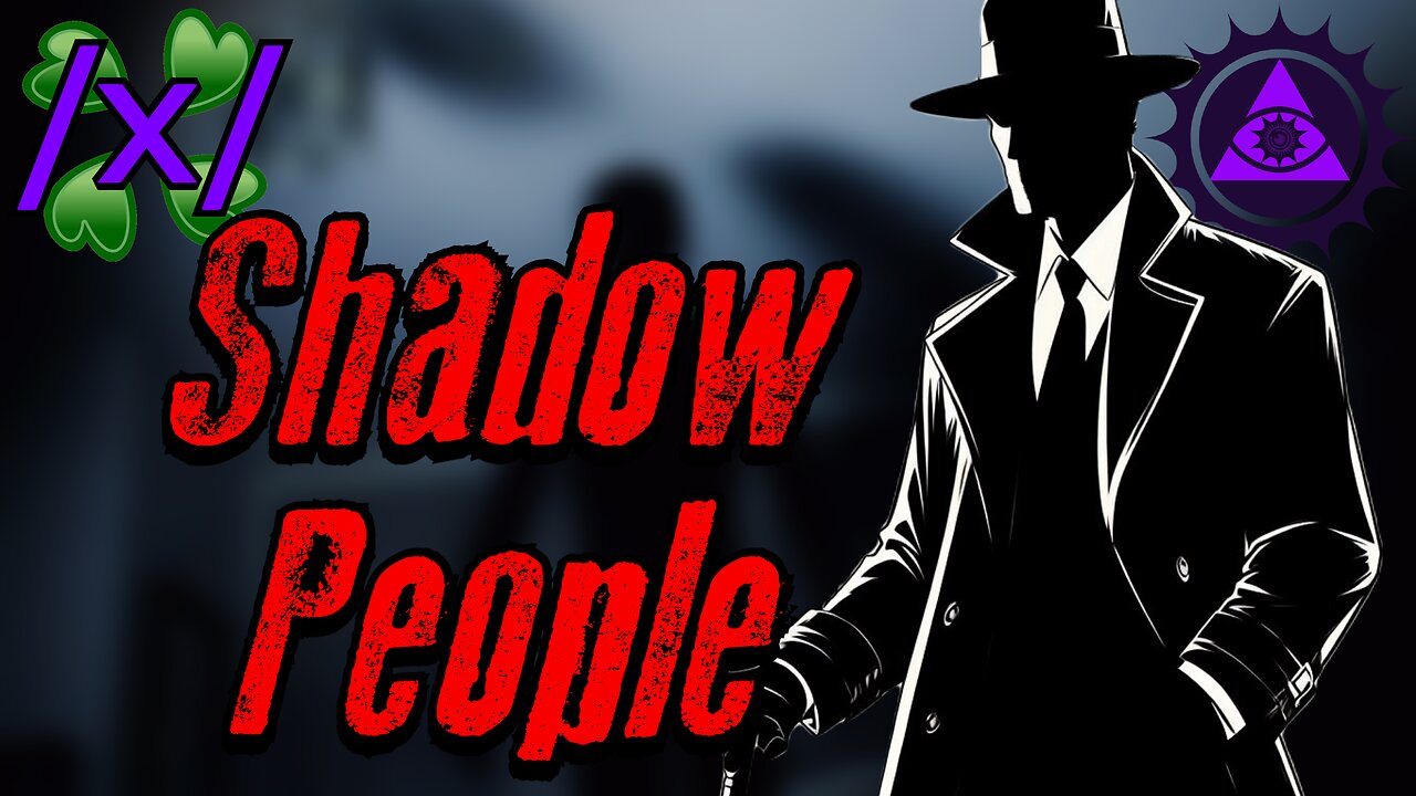 Shadow People | 4chan /x/ Paranormal Greentext Stories Thread