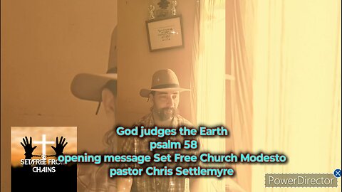 God judges the Earth psalm 58 opening message Set Free Church Modesto pastor Chris Settlemyre